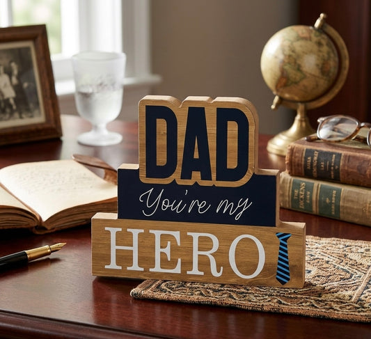 "Dad, You’re My Hero" Wooden Block Decor