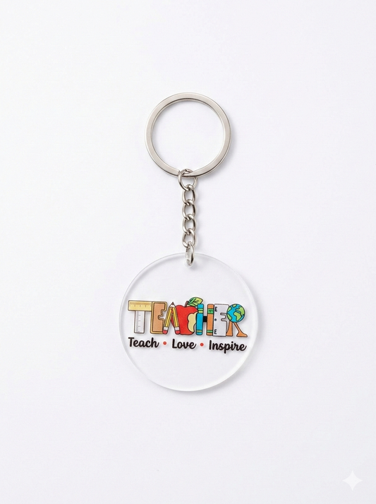 "Teach Love Inspire" Acrylic Teacher Keychain